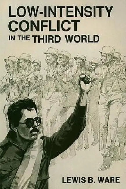 Low-Intensity Conflict in the Third World by Stephen Blank
