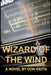 Wizard of the Wind by Don Keith