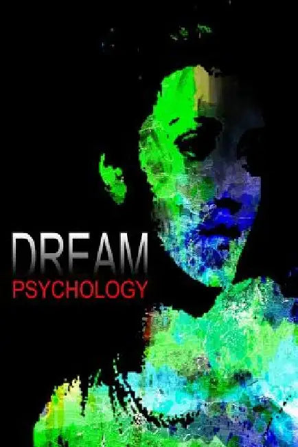 Dream Psychology by Sigmund Freud