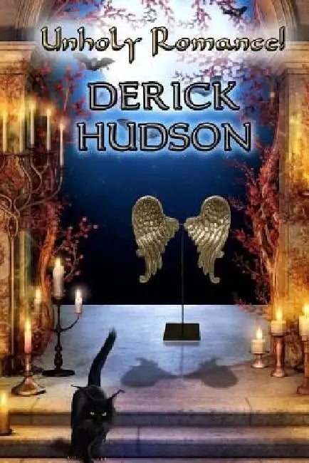 Unholy Romance! by Derick Hudson