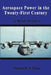 Aerospace Power in the Twenty-First Century - A Basic Primer by Clayton Chun