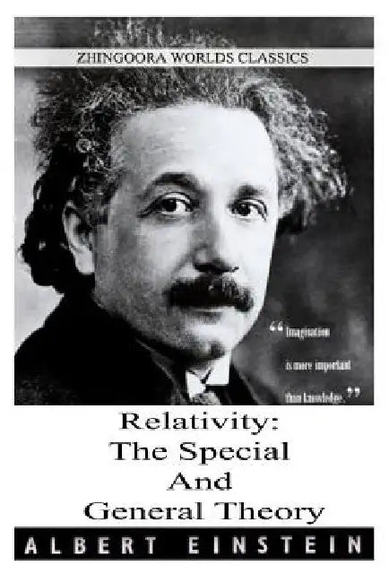 Relativity: The Special And General Theory by Albert Einstein
