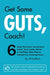 Get Some Guts, Coach! by Jill Jackson