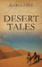Desert Tales by Maria Eitz