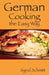 German Cooking the Easy Way by Sigrid Schmitt