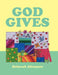 God Gives by Deborah Altomare