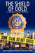 The Shield of Gold: A Candid Memoir by a Former NYPD Detective by Lenny Golino, Douglas Winslow Cooper