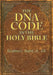 The DNA Code in the Holy Bible by Jr. Avard Jd Stephen L.