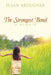 The Strongest Bond: A Memoir by Susan Brougher