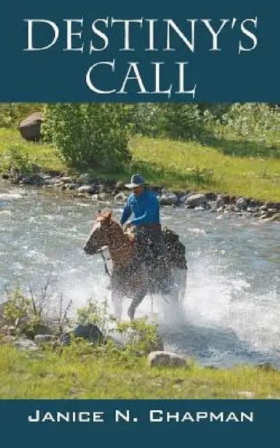 Destiny's Call by Janice N. Chapman