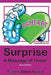 Surprise: A Message of Hope! Second Edition by Robert James Karpie