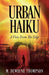 Urban Haiku: A View From The Edge by M. Dewayne Thompson
