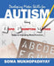 Developing Motor Skills for Autism Using Rapid Prompting Method: Steps to Improving Motor Function by Soma Mukhopadhyay