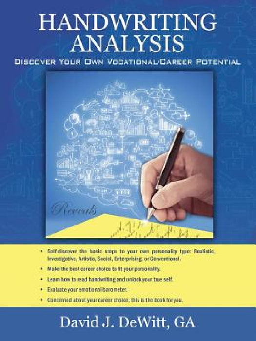 Handwriting Analysis: Discover Your Own Vocational/Career Potential by David J. DeWitt Ga