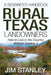 A Beginner's Handbook for Rural Texas Landowners: How to Live in the Country Without Spoiling It by Jim Stanley