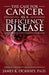 The Case for Cancer as a Deficiency Disease by James K. Oscaney