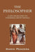 The Philosopher: A Life Dedicated to Thinking Great Things by Darin Penzera