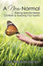 A New Normal: Raising Special Needs Children & Keeping Your Sanity by Tara Weston-Isenor