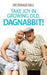 Take Joy in Growing Old, Dagnabbit! by Joe Donald Hall