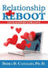 Relationship Reboot: Tech Support for Love by Debra D. Castaldo