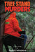 Tree Stand Murders by David B. Whitehurst