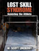 Lost Skill Syndrome: Assisting the Athlete by W. Scott Lineberry