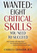 Wanted: Eight Critical Skills You Need To Succeed . . . Your children will need them!. . . Your business needs them!. . . Schools SHOULD teach them! by Charles Cranston Jett