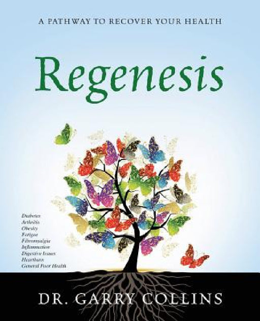 Regenesis by Garry Collins