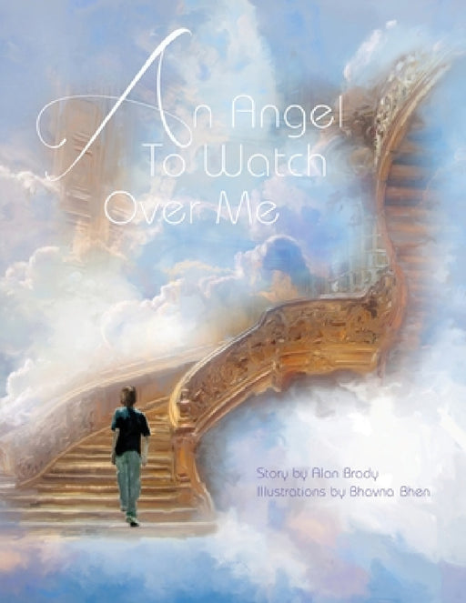 An Angel To Watch Over Me by Alan Brady
