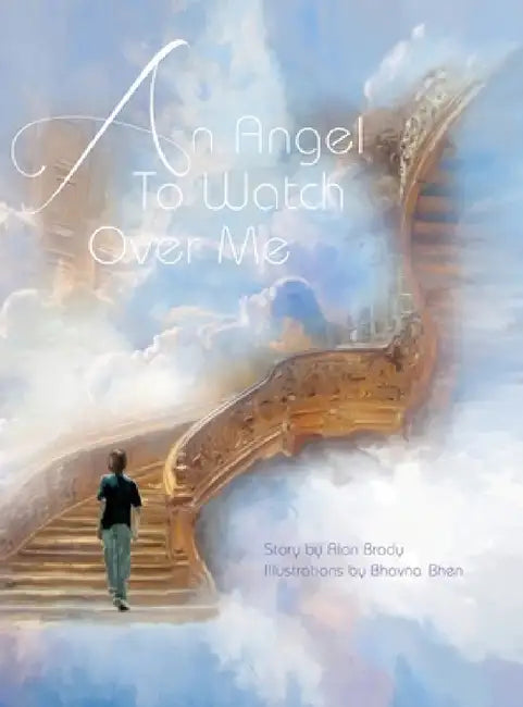 An Angel To Watch Over Me by Alan Brady