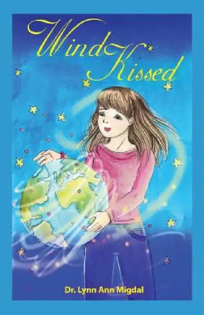 Wind Kissed by Lynn Ann Migdal
