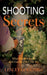 Shooting Secrets: What Winners Know And Coaches Don't Tell You by Lesley Goddard