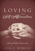 Loving The Self Affirmations: Healing Childhood Brainwashing by Lisa A. Romano