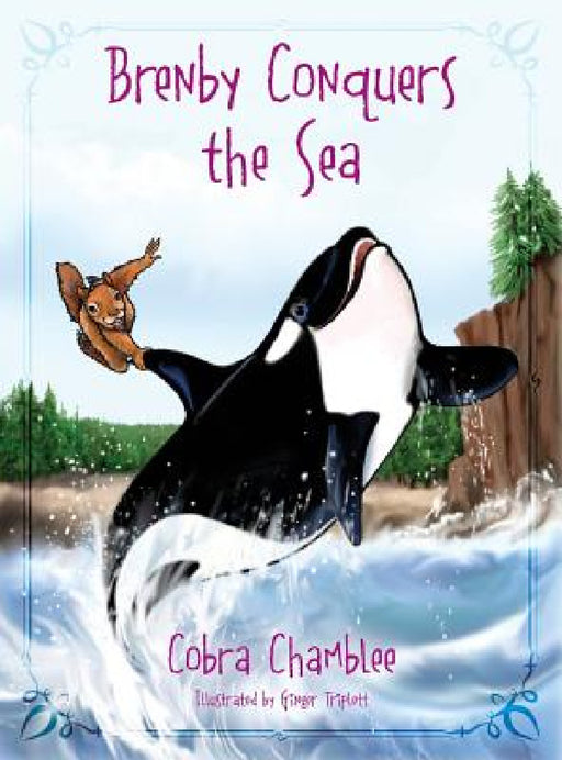 Brenby Conquers the Sea by Cobra Chamblee