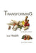 TRANSFORMING Your Health With Herbs & Spices by Doris Ceaser