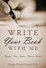 Write Your Book with Me: Payoffs = Plan x Prepare x Publish x Promote by Douglas Winslow Cooper
