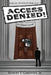 Access Denied! by Jr. Gardner Robert T.