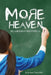 More Heaven: Because Every Child is Special by Jo Anne White