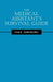 The Medical Assistant's Survival Guide by Inez Gregory