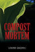 Compost Mortem by Louise Gazzoli