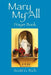 Mary My All: Prayer Book by Scott G. Rich