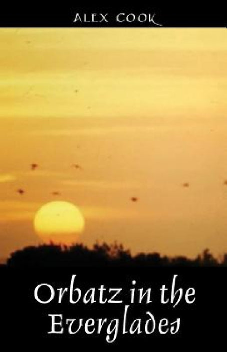 Orbatz in the Everglades by Alex Cook