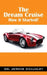 The Dream Cruise: How it Started! by Jerome Chaumley