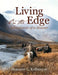Living on the Edge: Adventures of a Hunter by Shannon L. Kollmeyer