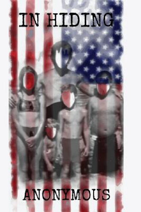 In Hiding by Anonymous