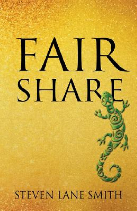Fair Share by Steven Lane Smith