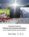 Preliminary Studies of Climate-Environment Dynamics for our Climate Prediction and Environment by Zhiren Wang