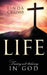 Life: Trusting and Believing in God by Linda Crumb