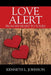 Love Alert: From My Heart to Yours by Kenneth L. Johnson