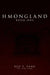 Hmongland: Book One by Keo T. Vang